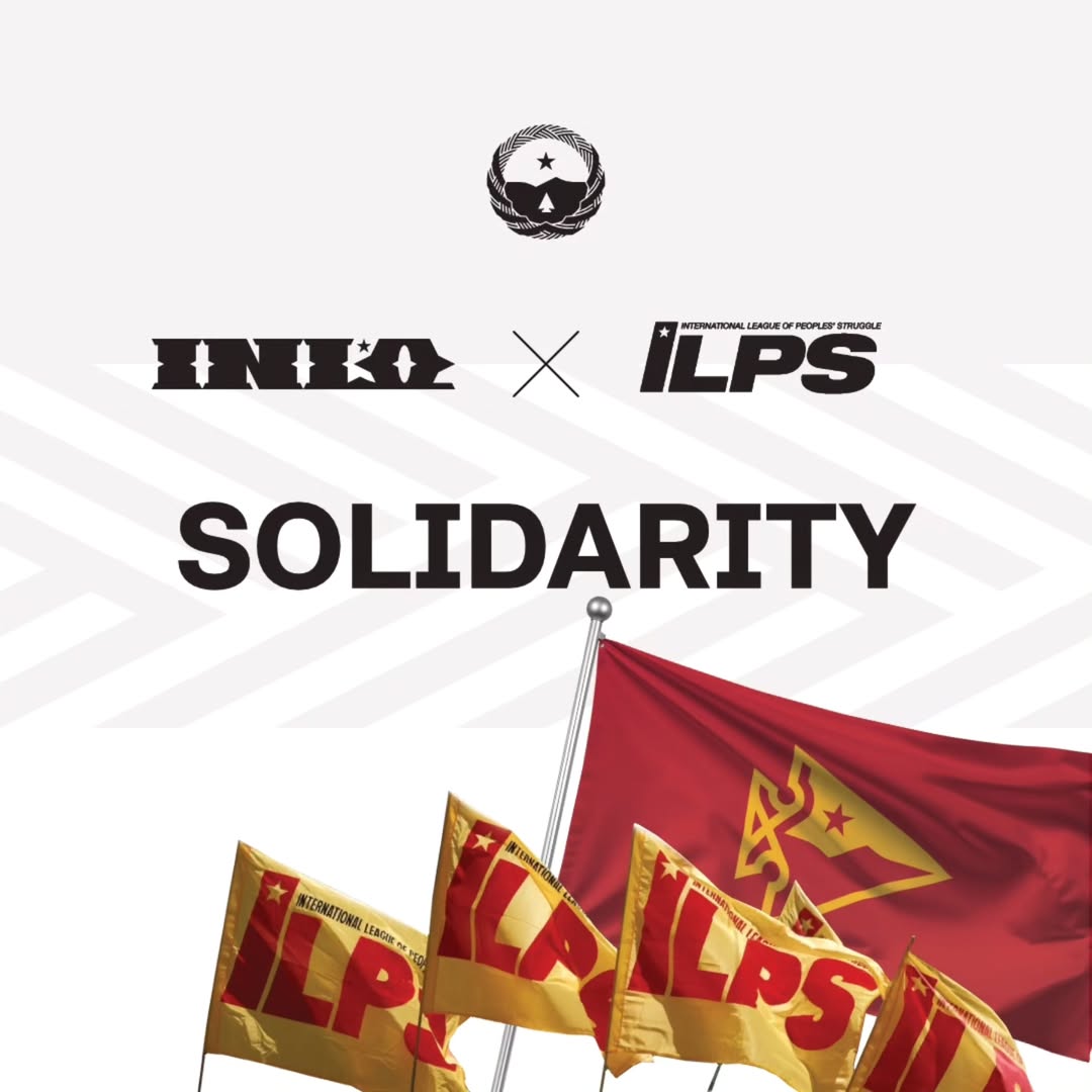 INLO x ILPS Solidarity